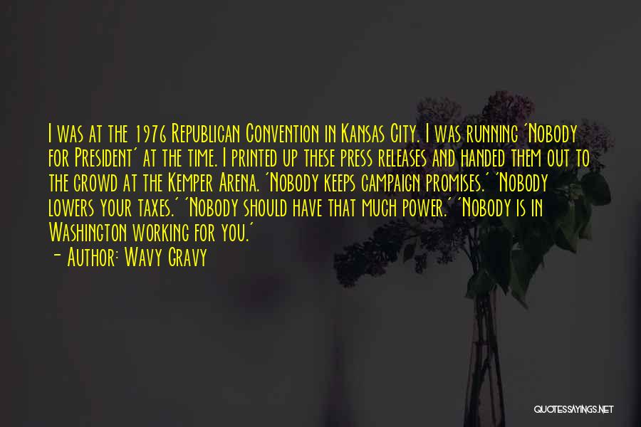 Kemper Quotes By Wavy Gravy
