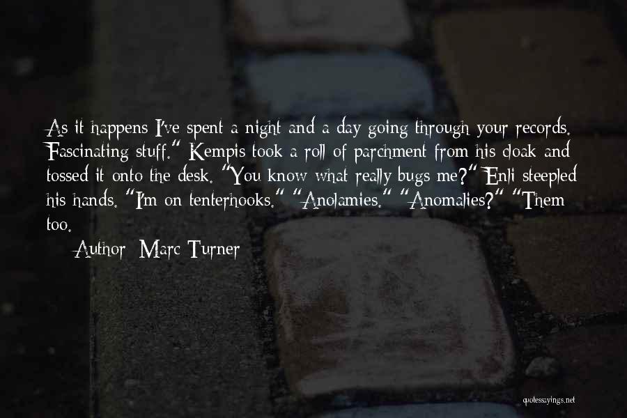 Kempis Quotes By Marc Turner