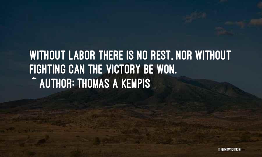 Kempis Quotes By Thomas A Kempis