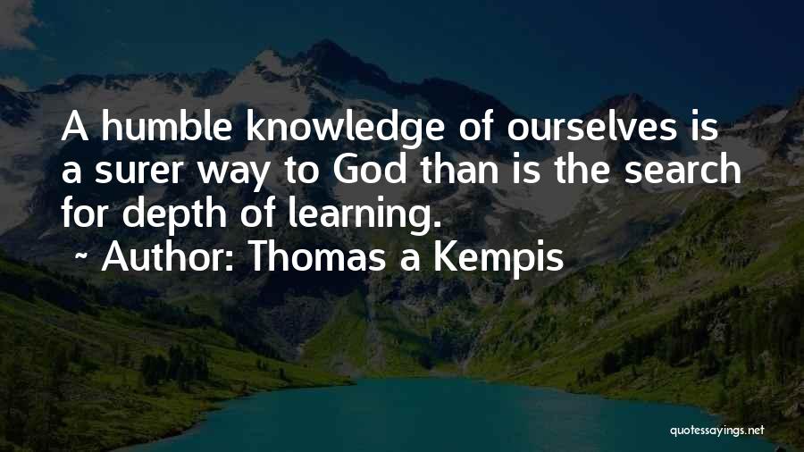 Kempis Quotes By Thomas A Kempis