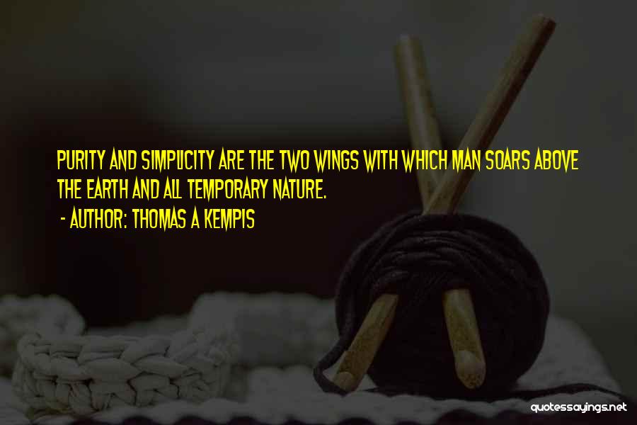 Kempis Quotes By Thomas A Kempis