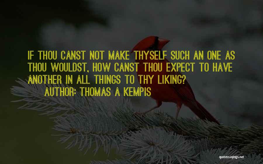 Kempis Quotes By Thomas A Kempis