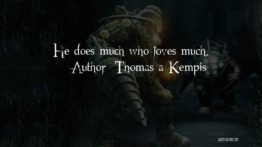 Kempis Quotes By Thomas A Kempis