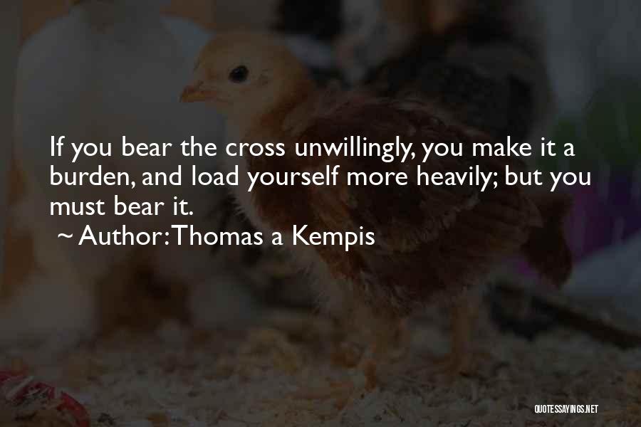 Kempis Quotes By Thomas A Kempis