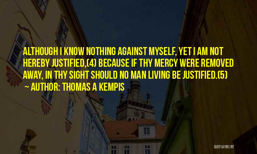 Kempis Quotes By Thomas A Kempis