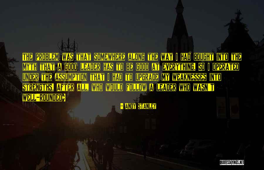 Kempisty Company Quotes By Andy Stanley Kempisty Company Quotes By Andy Stanley