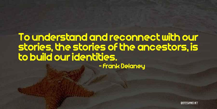 Kempisty Edlio Quotes By Frank Delaney Kempisty Edlio Quotes By Frank Delaney