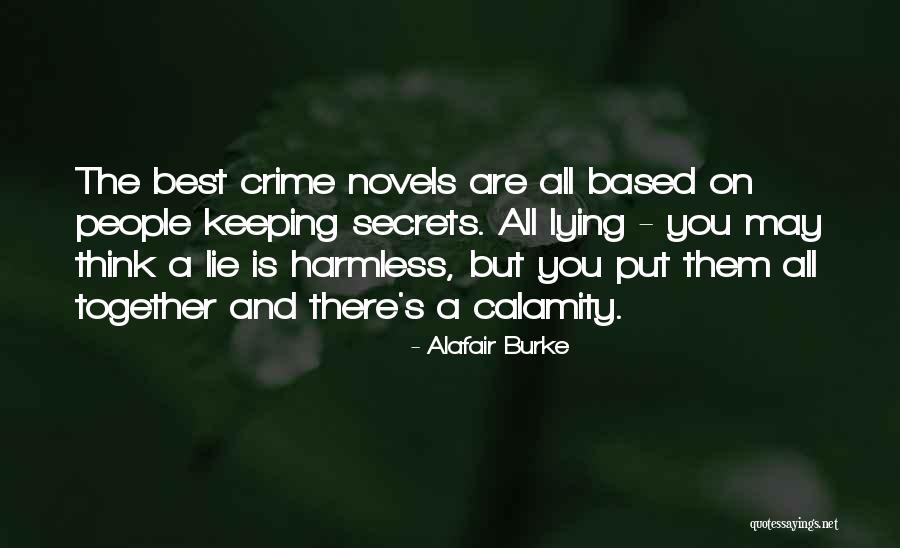 Kemuliaan Adalah Quotes By Alafair Burke Kemuliaan Adalah Quotes By Alafair Burke