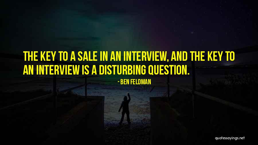 Kemuliaan Bulan Quotes By Ben Feldman