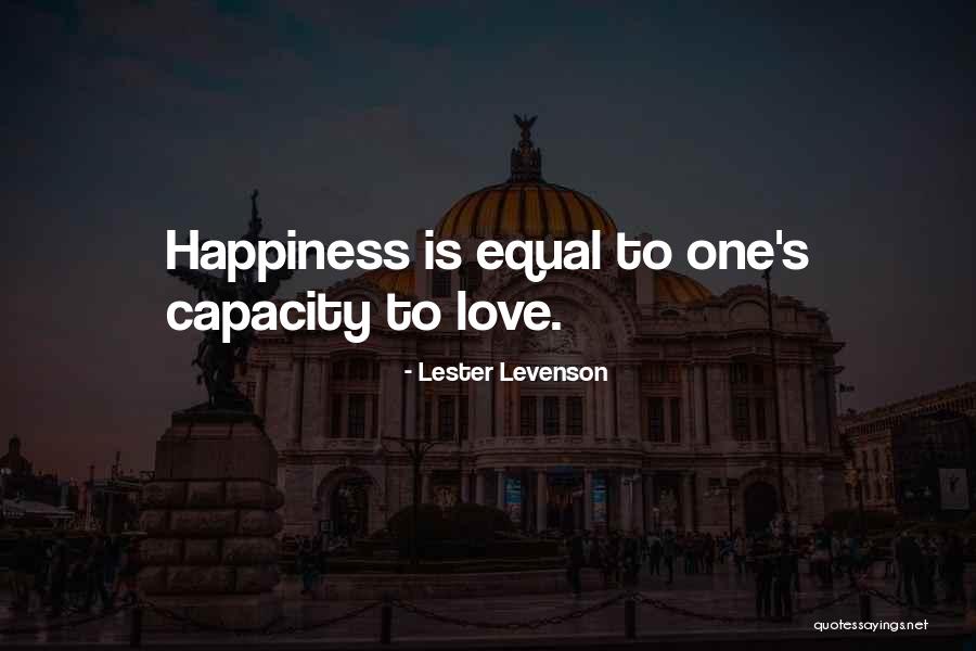 Kemunduran Dinasti Quotes By Lester Levenson Kemunduran Dinasti Quotes By Lester Levenson