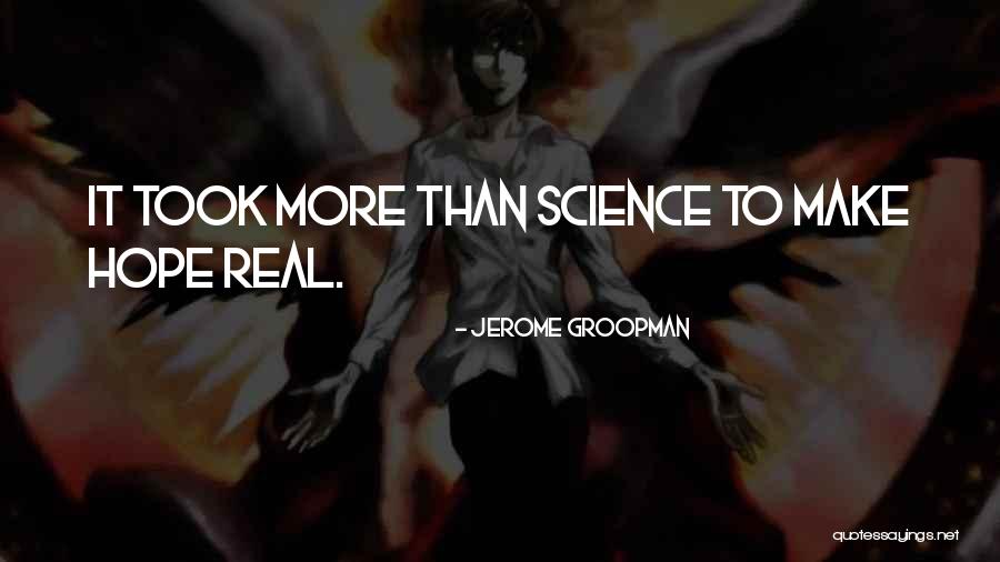 Kemusnahan Infrastruktur Quotes By Jerome Groopman Kemusnahan Infrastruktur Quotes By Jerome Groopman