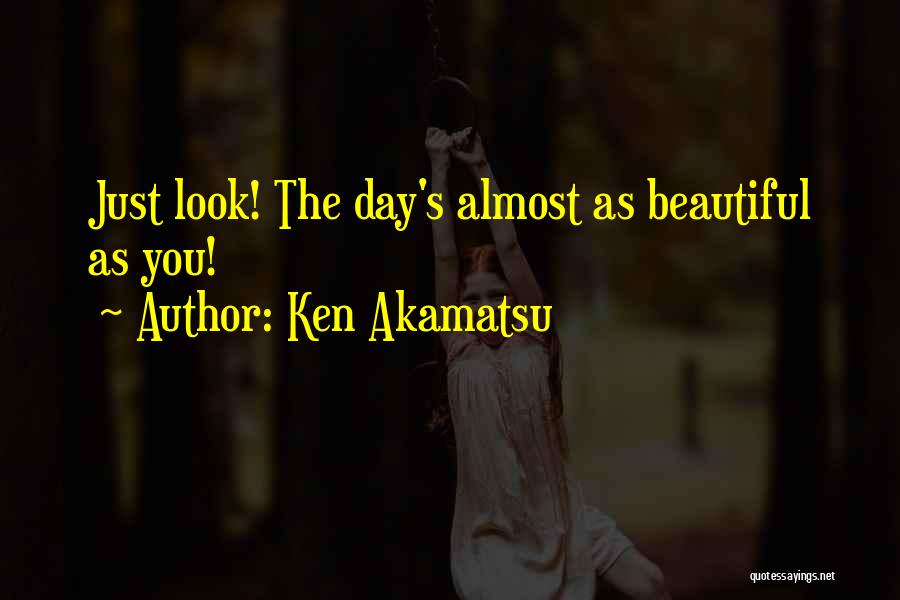 Ken Akamatsu Quotes 1739269