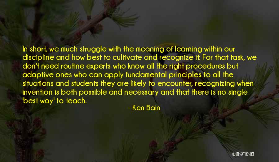 Ken Bain Quotes 531680