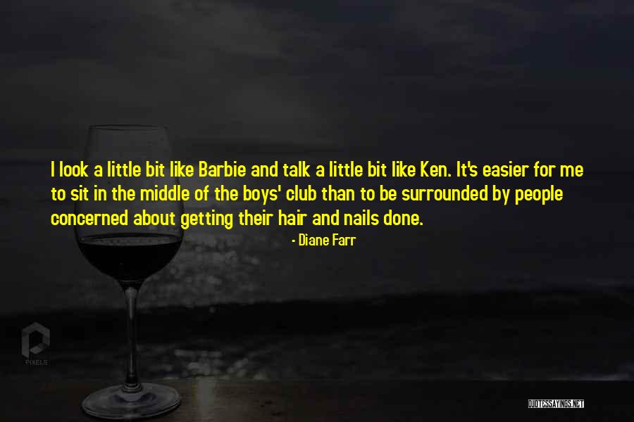Ken Barbie Quotes By Diane Farr Ken Barbie Quotes By Diane Farr