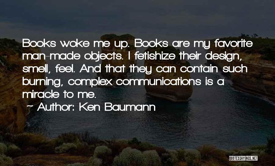 Ken Baumann Quotes 84946