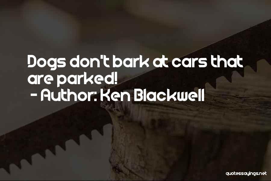 Ken Blackwell Quotes 1222007