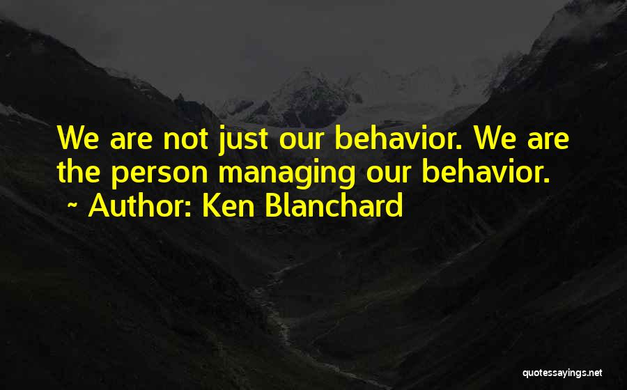 Ken Blanchard Quotes 1166463