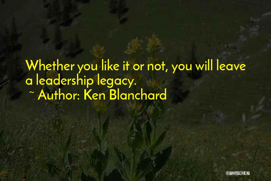 Ken Blanchard Quotes 1324313