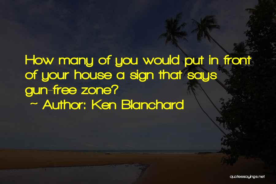 Ken Blanchard Quotes 1471079