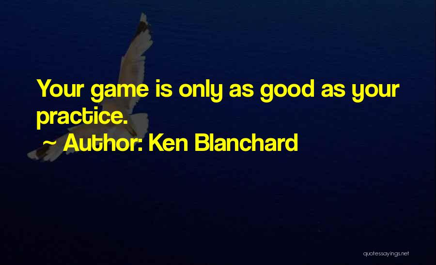 Ken Blanchard Quotes 2131631