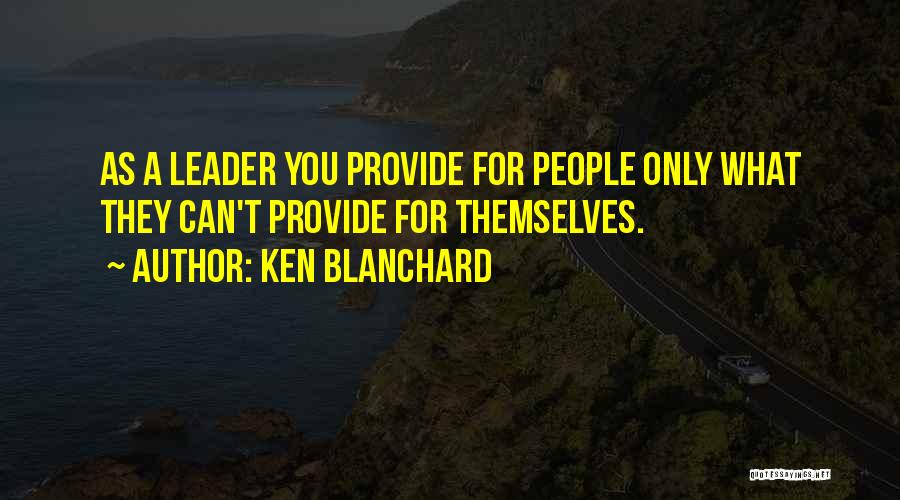 Ken Blanchard Quotes 2234467