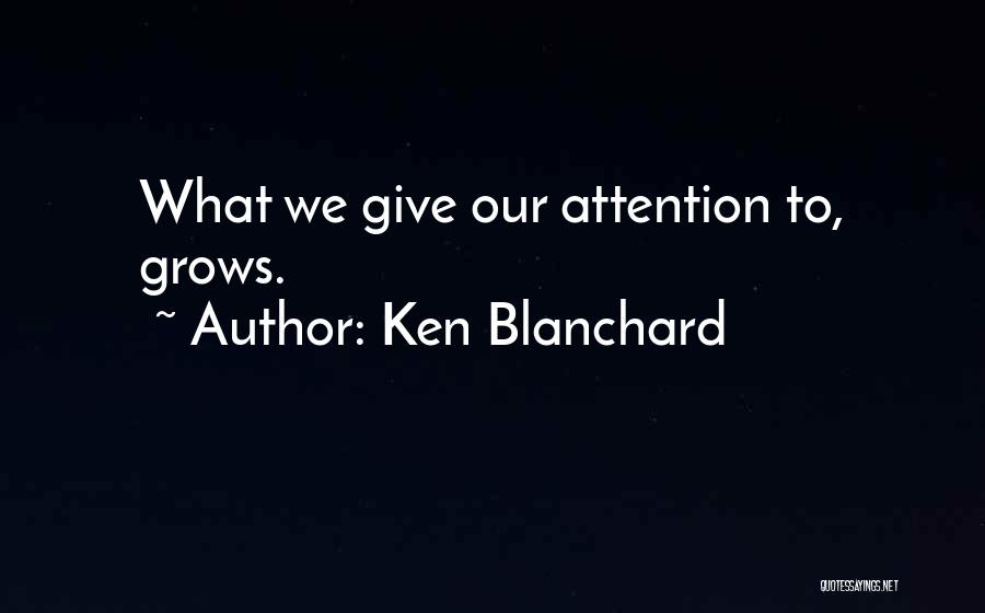Ken Blanchard Quotes 452732