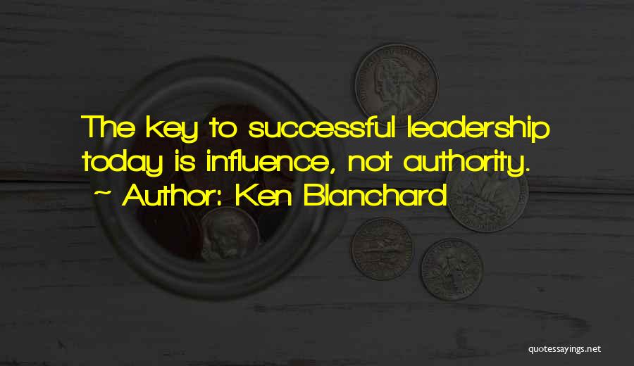 Ken Blanchard Quotes 506341