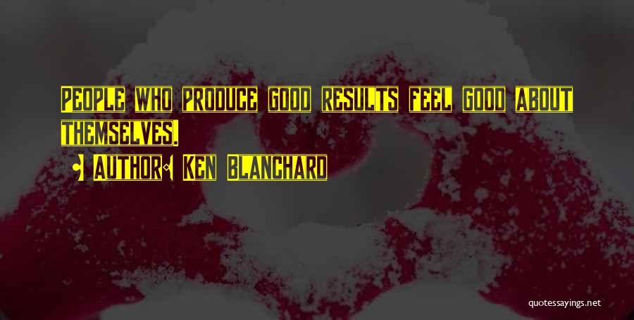 Ken Blanchard Quotes 585891