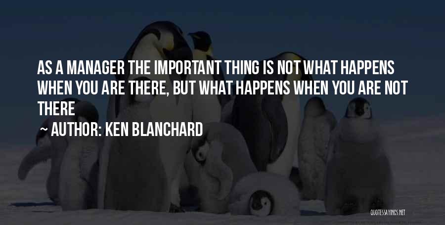 Ken Blanchard Quotes 594492