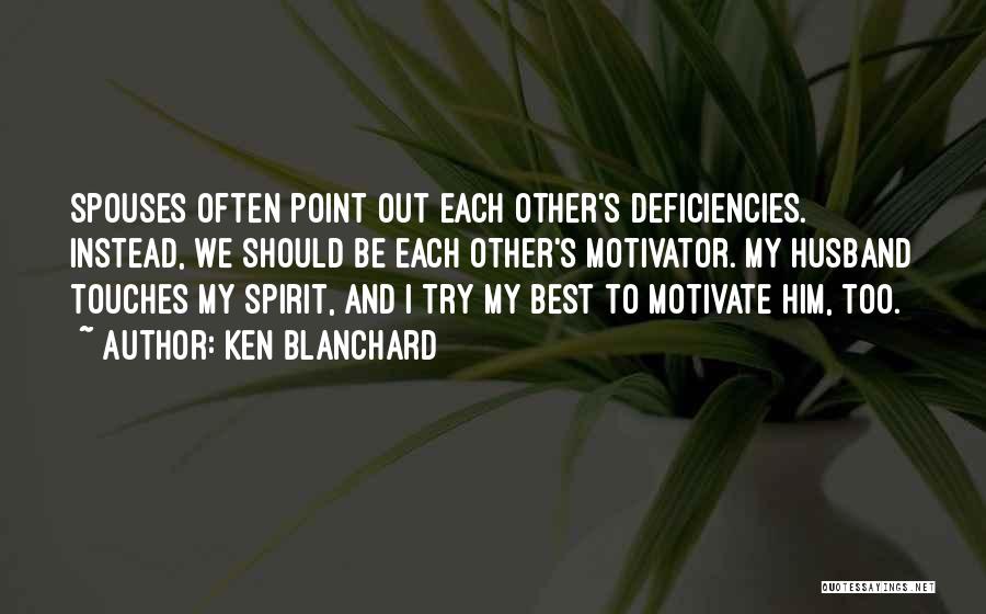 Ken Blanchard Quotes 830076