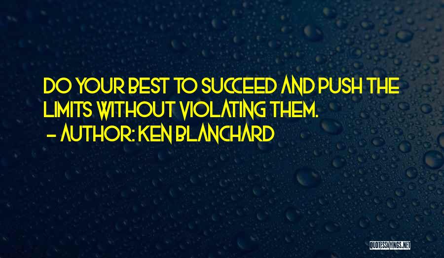 Ken Blanchard Quotes 830627