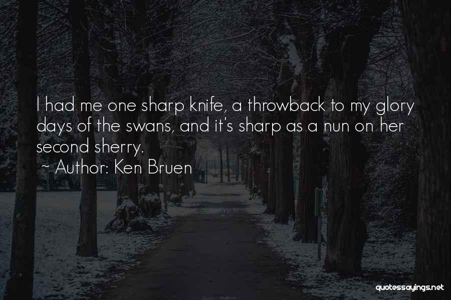 Ken Bruen Quotes 162681