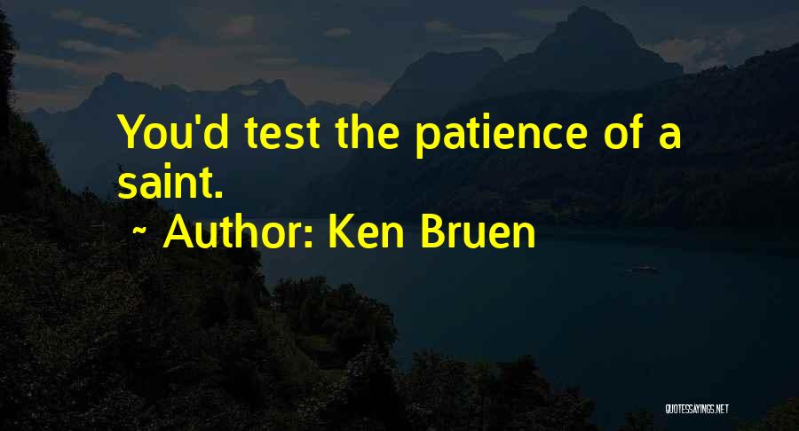 Ken Bruen Quotes 2041336