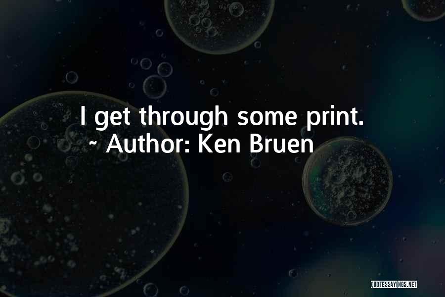 Ken Bruen Quotes 2248669