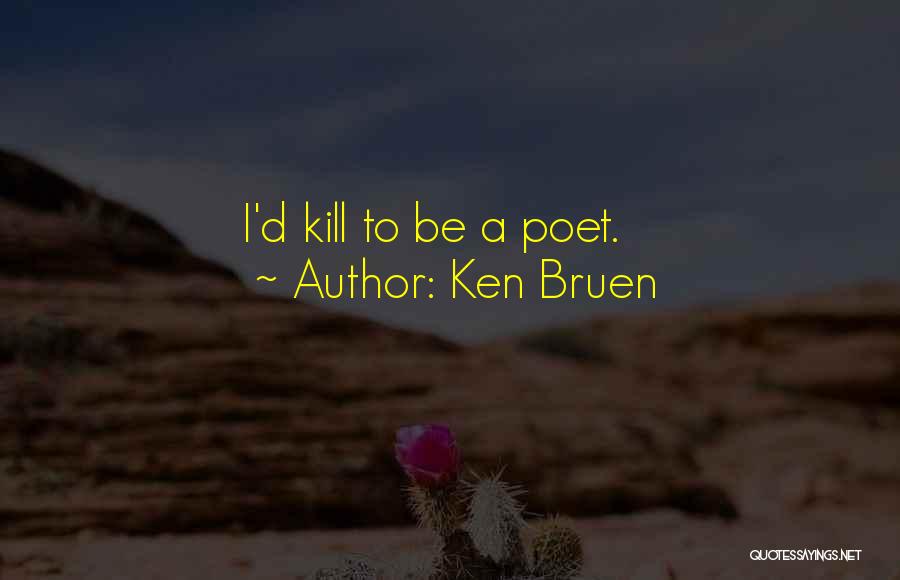 Ken Bruen Quotes 596358