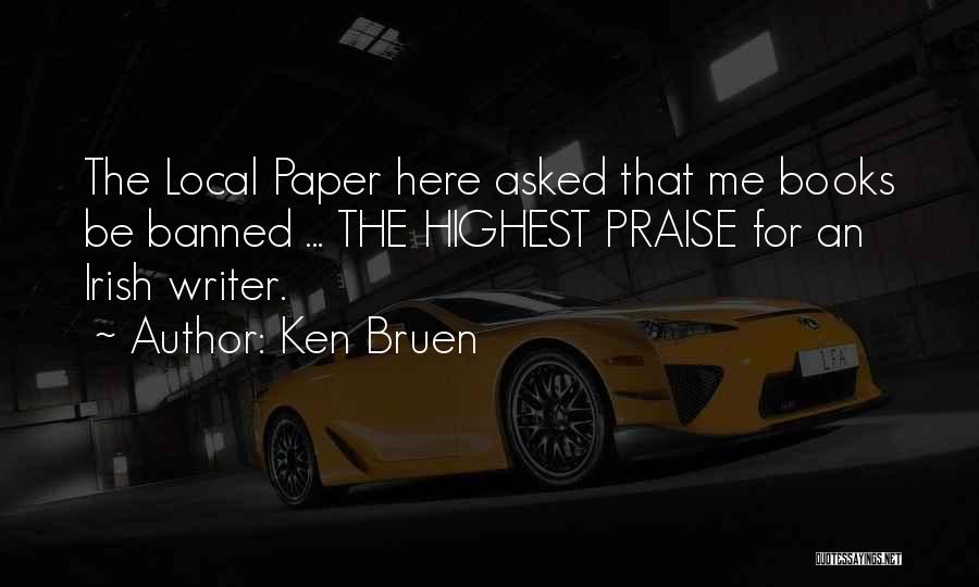 Ken Bruen Quotes 723353