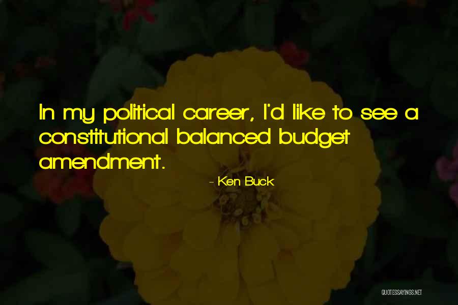 Ken Buck Quotes 1416911 Ken Buck Quotes 1416911