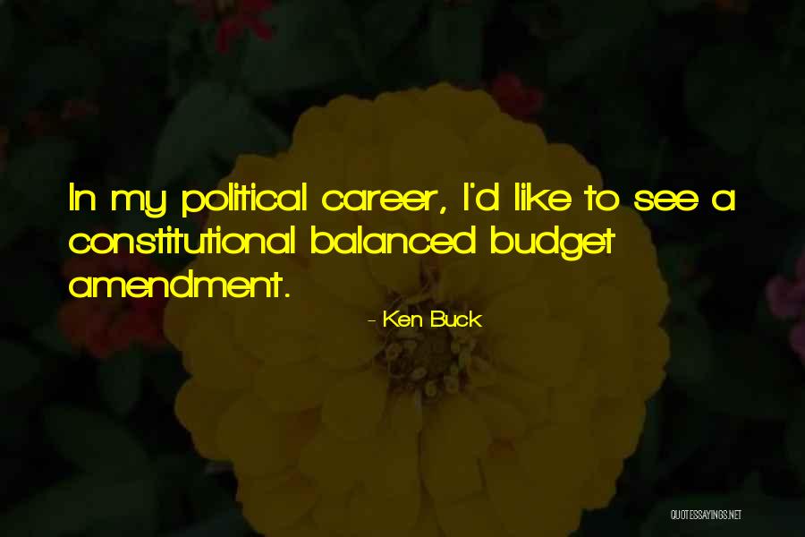 Ken Buck Quotes 1416911