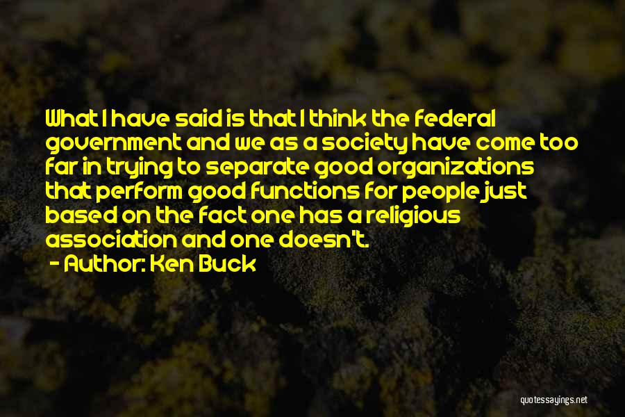 Ken Buck Quotes 1493153