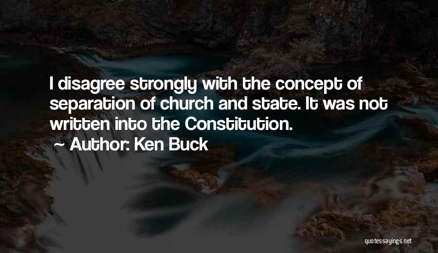 Ken Buck Quotes 1617504