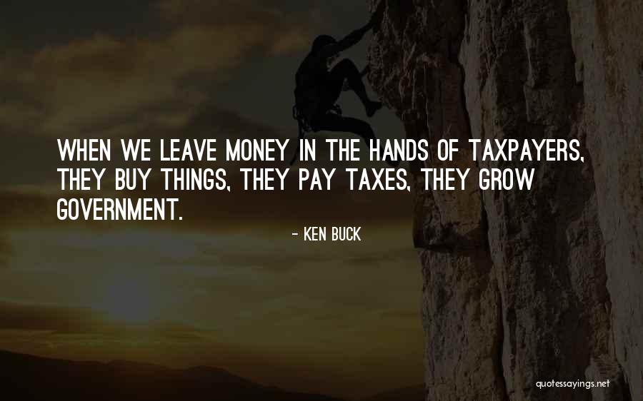 Ken Buck Quotes 395824 Ken Buck Quotes 395824