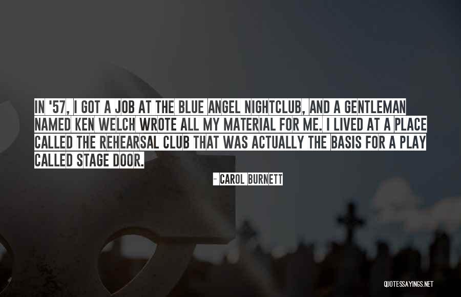 Ken Burnett Quotes By Carol Burnett Ken Burnett Quotes By Carol Burnett