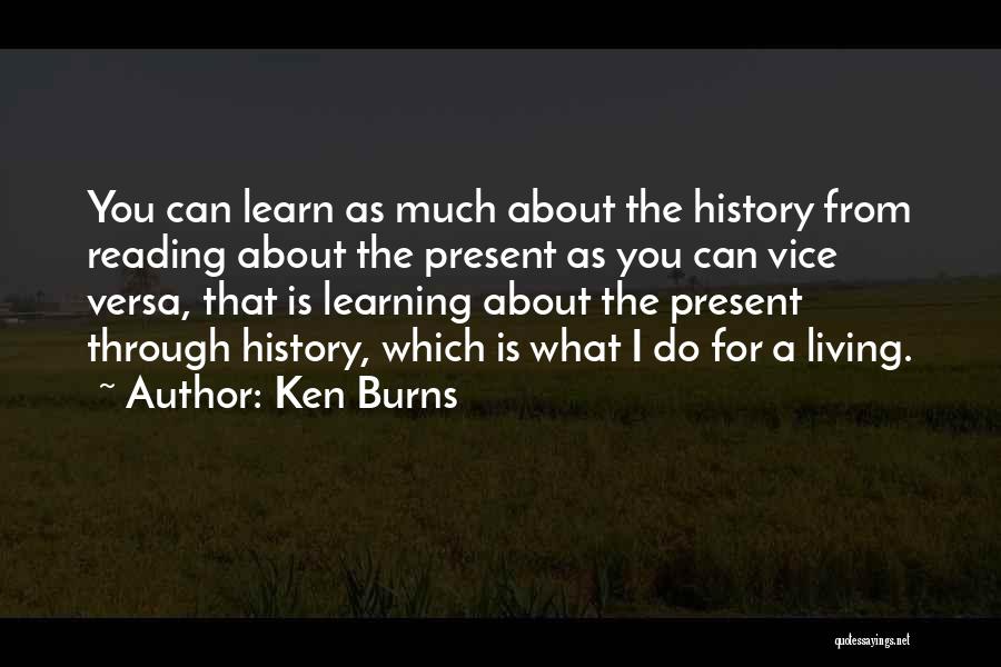 Ken Burns Quotes 1099122