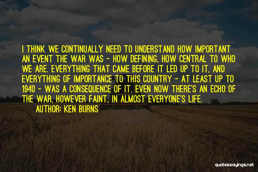 Ken Burns Quotes 1241697