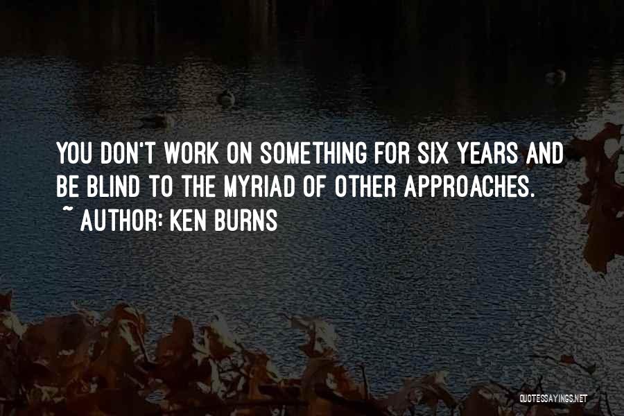 Ken Burns Quotes 1749348