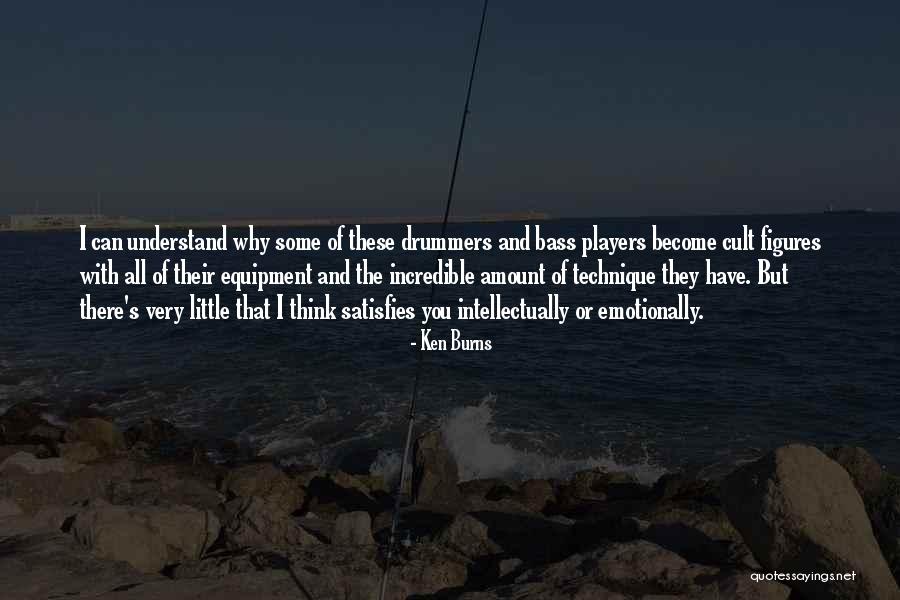 Ken Burns Quotes 176618