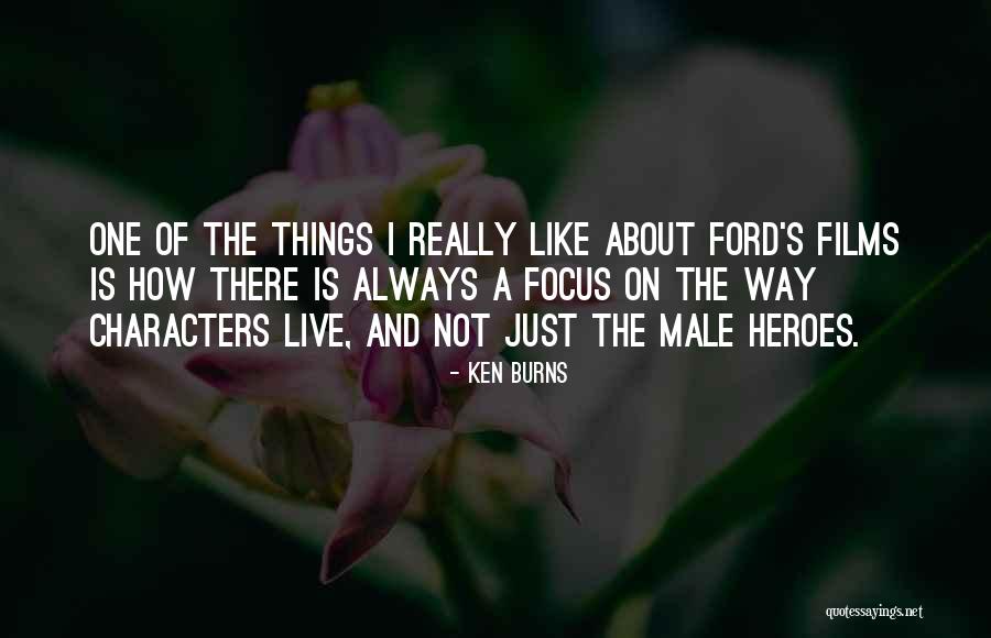 Ken Burns Quotes 1940220 Ken Burns Quotes 1940220