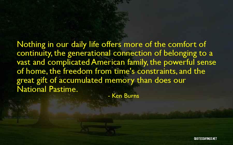 Ken Burns Quotes 308121