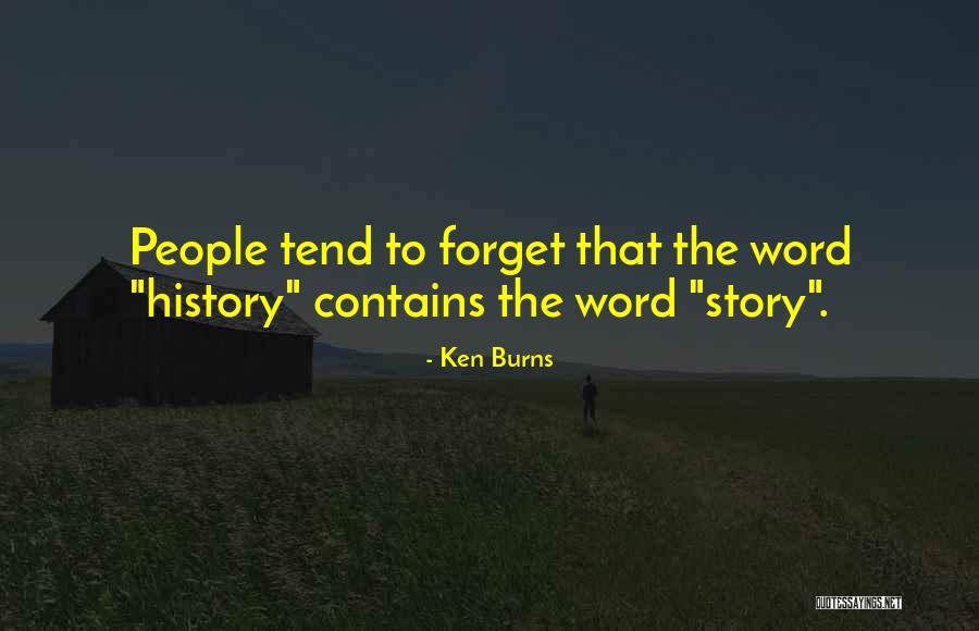 Ken Burns Quotes 382713