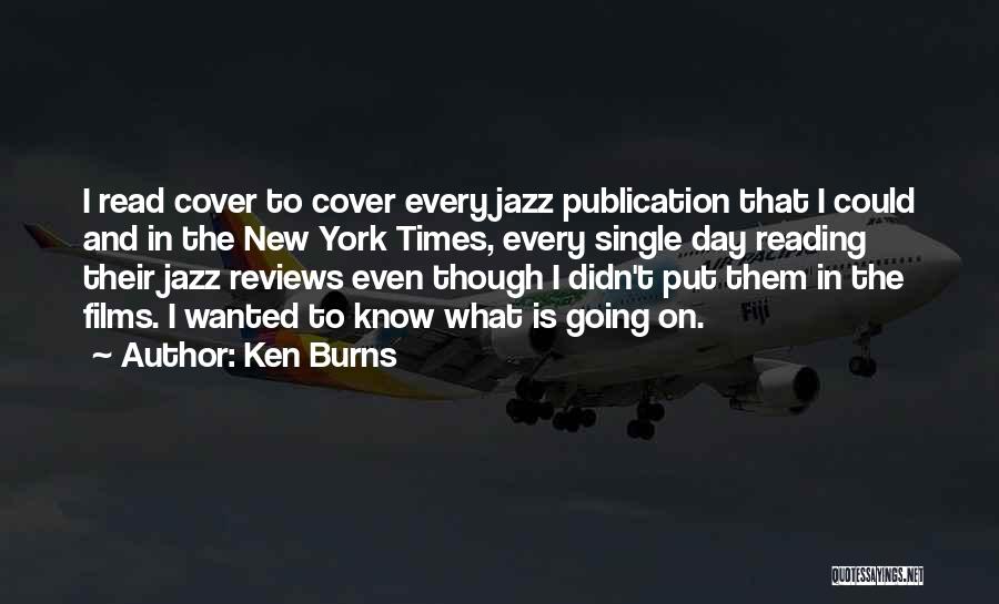 Ken Burns Quotes 813524